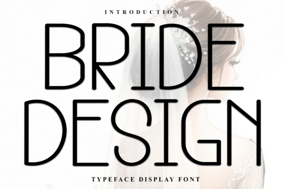 Bride Design Font Review for Modern Campaigns