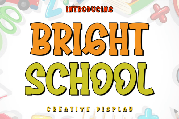 Bright School: A Playful Display Font for Editorial Joy