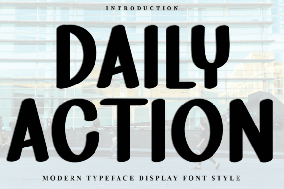 Daily Action: A Soft Display Font for Modern Web Design
