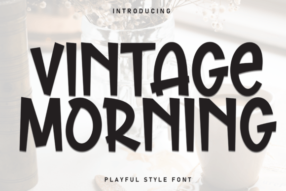 Designing with Vintage Morning: A Retro Display Font Story