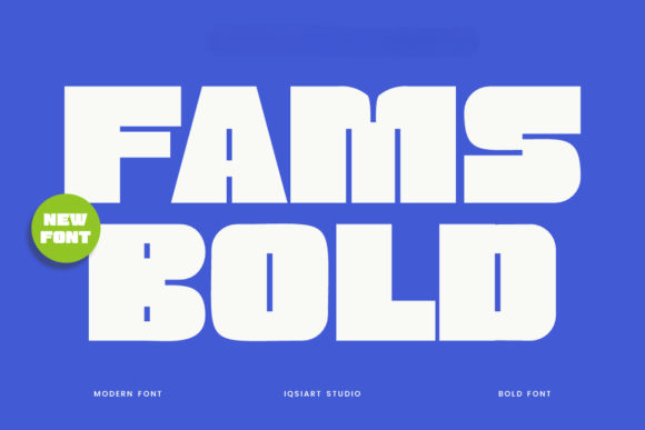 Fams Bold: The Ultra-Modern Display Font for Web Headers