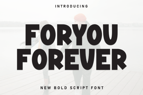 Foryou Forever Font for Bold Web Headlines