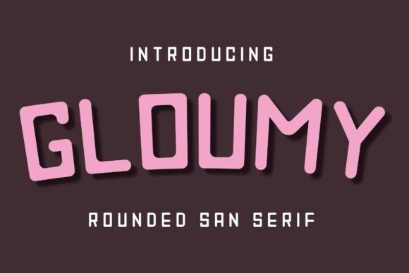 Gloumy: The Friendly Typeface for Modern Branding