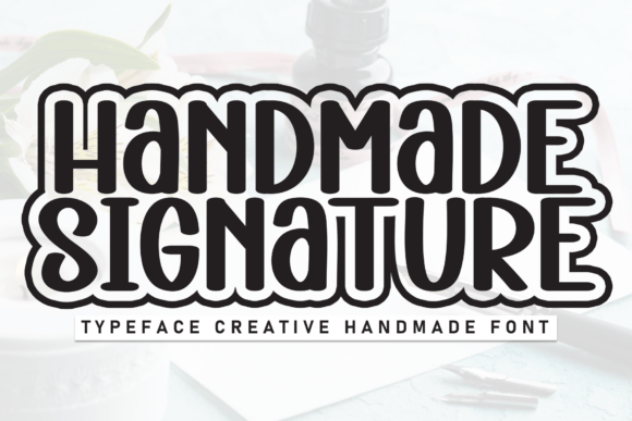 Handmade Signature: The Perfect Font for Branding