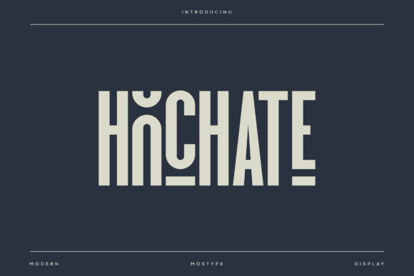 Hochate: A Modern Display Font for Luxury Branding