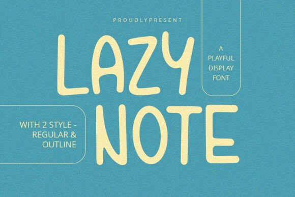 Lazy Note: The Playful Display Font for Scroll-Stopping Branding