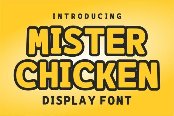Mister Chicken: A Friendly Display Font for Small Business Branding