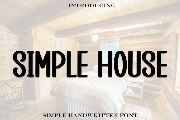 Simplehouse: The Handwritten Display Font for Scroll-Stopping Content