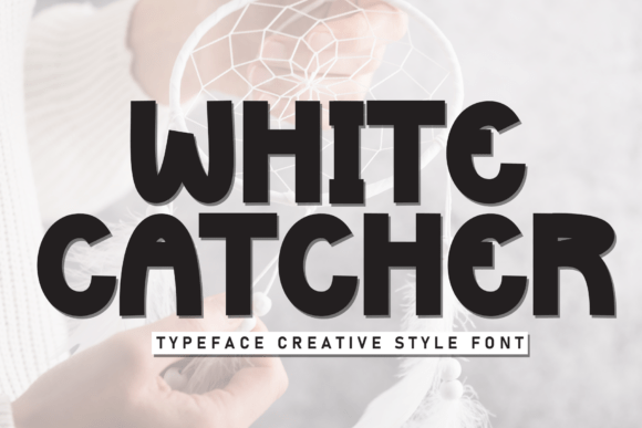 White Catcher Font Review: Bold Display Typography for Campaigns